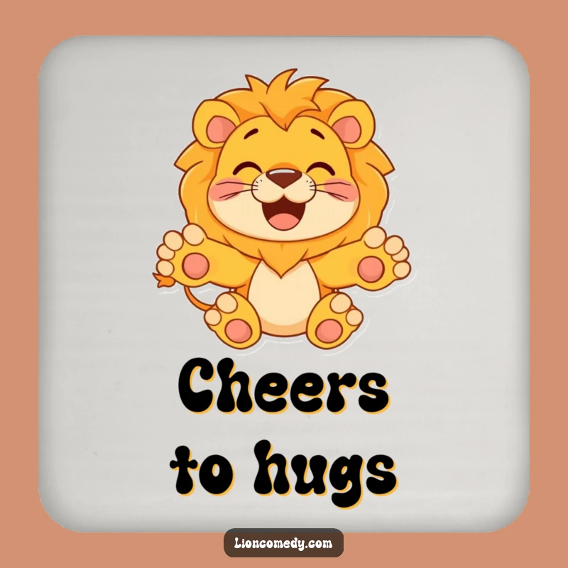 Funny Hugging Lion Coaster - Welcoming Leo Table Protector, Hilarious Gift