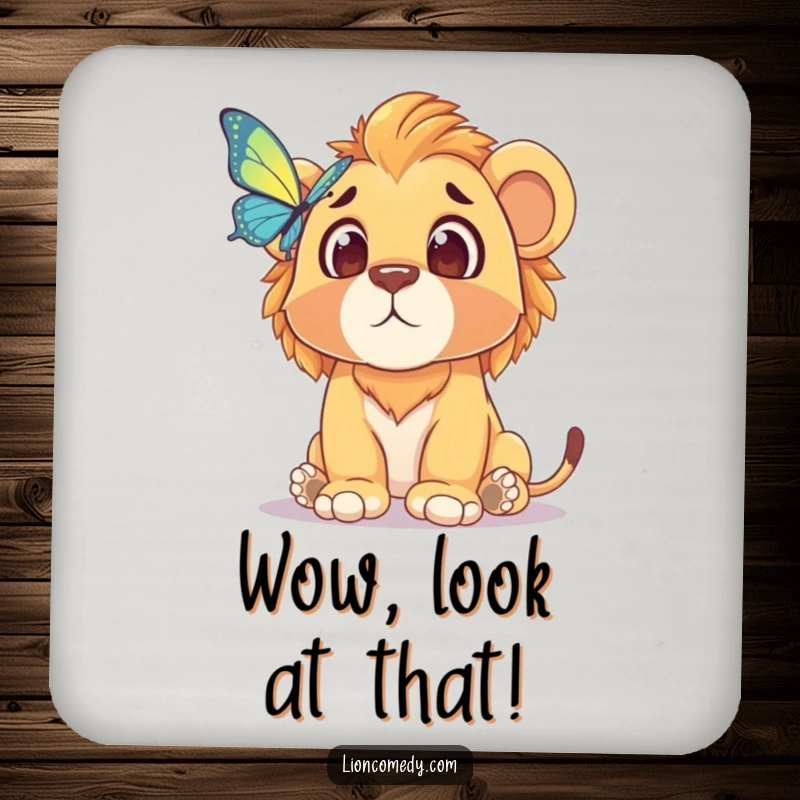 Funny drink coaster featuring a lion cub with a comically surprised expression looking at a butterfly, protecting surfaces with humor.