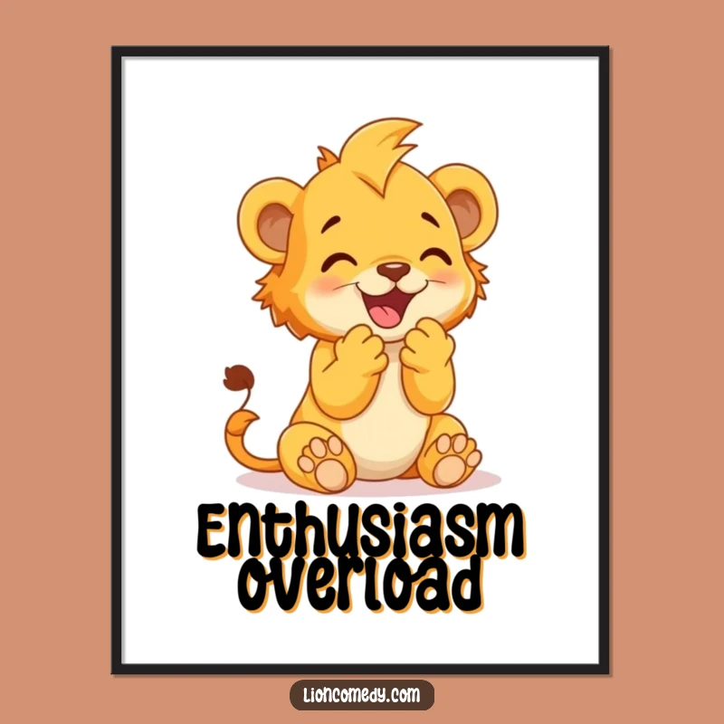 Funny Lion Cub Clap Poster - Joyful Baby Animal Celebration Wall Art Gift