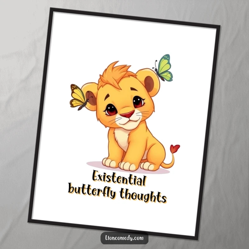 Funny Lion Cub Poster: A curious cub with a tilted head keenly watches a delicate butterfly dance in the air.