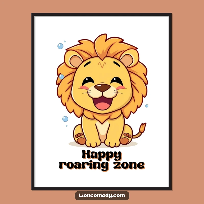 Funny Lion Roaring Bubbles Poster - Happy Wall Art, Great Gift