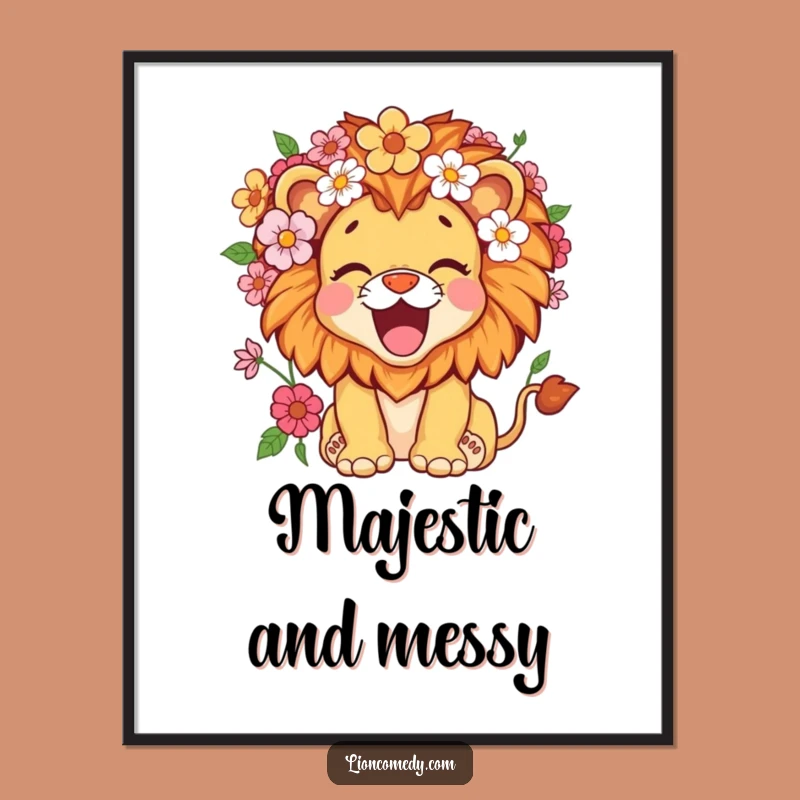 Funny Kawaii Lion Flower Mane Poster - Roaring Wall Art Gift