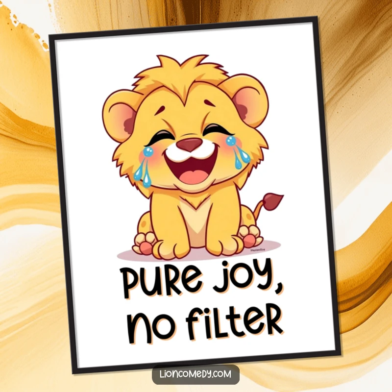 Funny poster artwork of a lion cub laughing uncontrollably, with tears of joy streaming down its face.