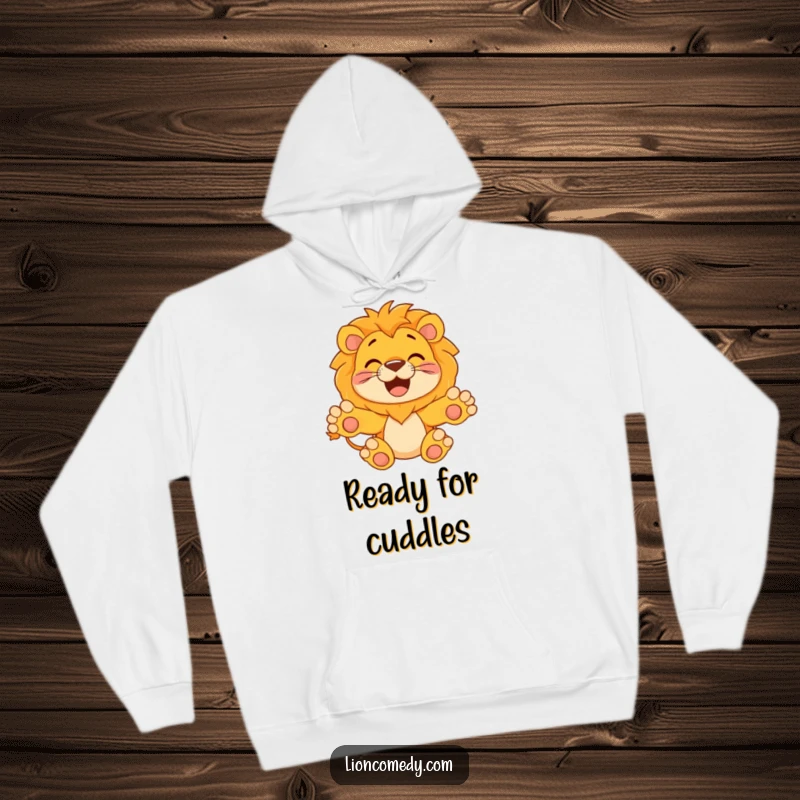 Funny Hoodie showing a happy lion with its paws outstretched, ready for a warm and welcoming hug, radiating comfort and kindness.