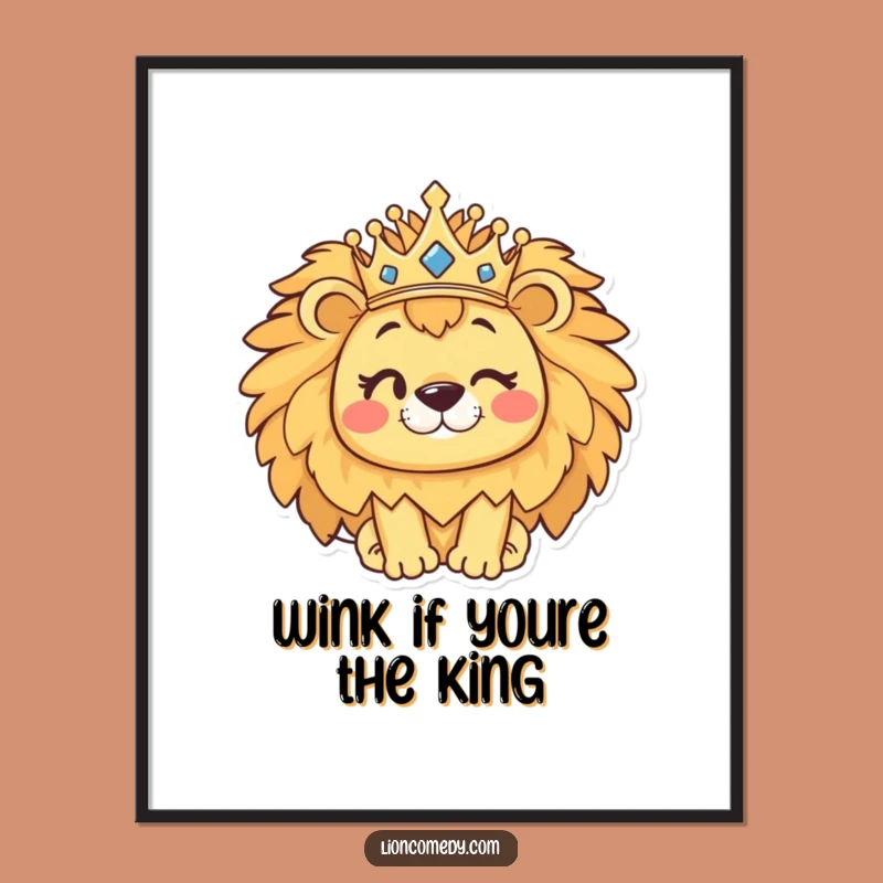 Free Printable Wall Art: Winking Lion King Crown Balance, Funny Downloadable Decor
