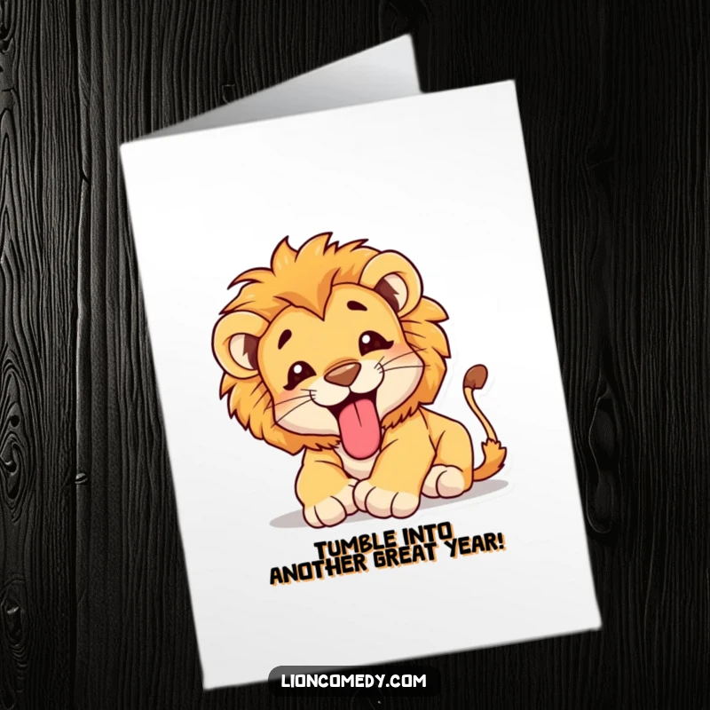 Funny Free Printable Birthday Card: A cute lion cub with its tongue out, happily tumbling with pure glee.