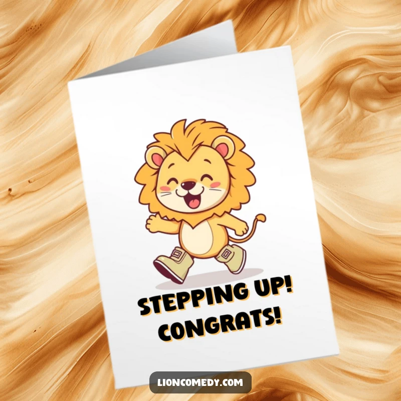 Funny Free Printable Congratulations Card: Kawaii lion sporting tiny boots, marching with exaggerated enthusiasm, a downloadable celebration of success.
