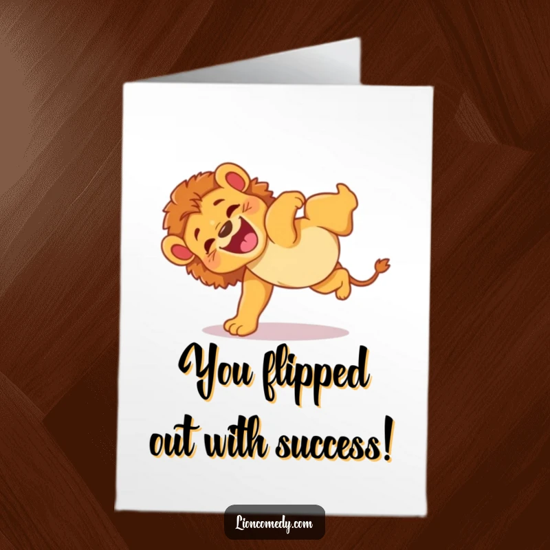 Funny Free Printable Congrats Card: Energetic lion cub does a clumsy somersault with glee, celebrating success with pure joy.