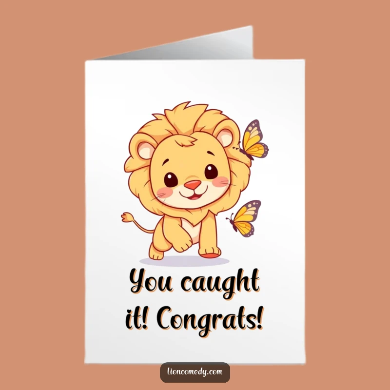 Free Printable Congrats Card: Cheerful Lion’s Pursuit, Humorous Downloadable Gift for Happy Moments