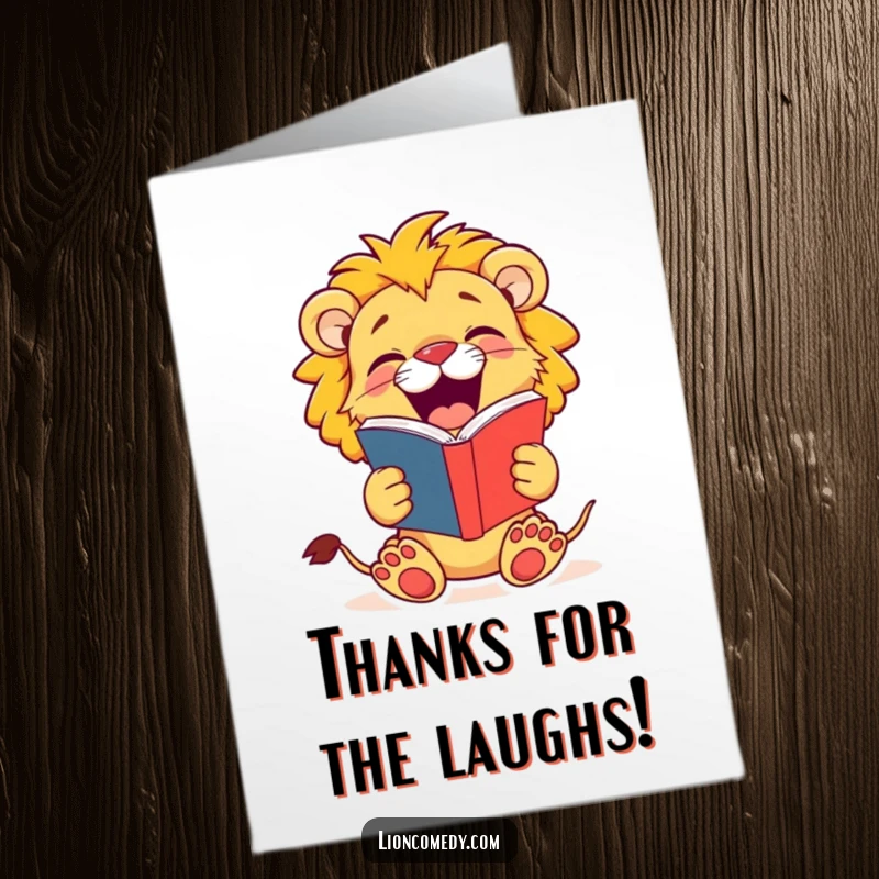 Funny Free Printable thank you card showing a jovial lion cub roaring with contagious laughter while holding a joke book.
