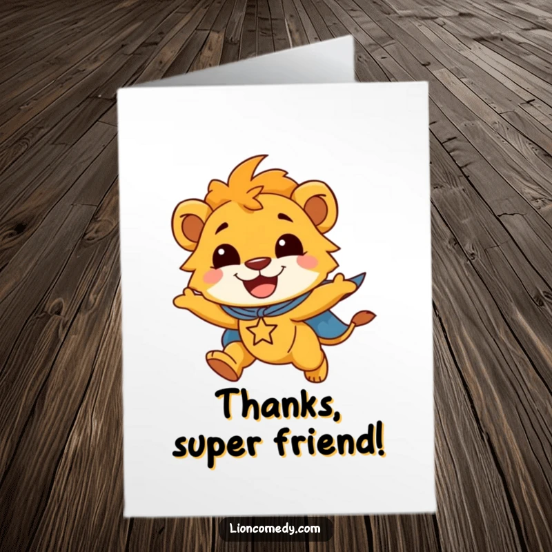 Funny Free Printable Thank You Card: A smiling lion cub in a superhero cape flies joyfully, a super way to say thank you.