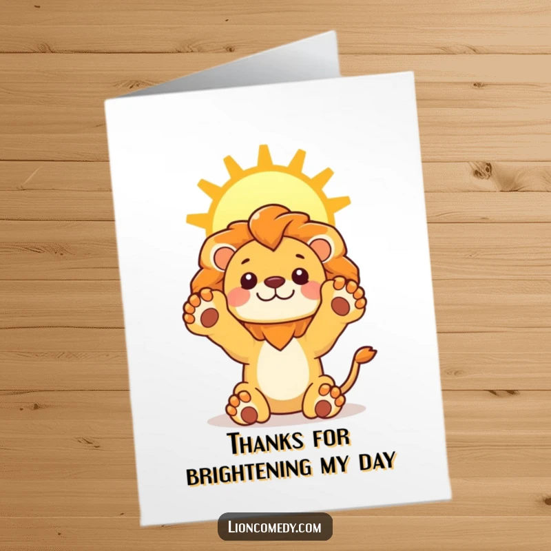 Funny Free Printable Thank You Card: Kawaii lion stretching its paws upwards towards a bright sun, a cheerful and sunny thank you, print at home.