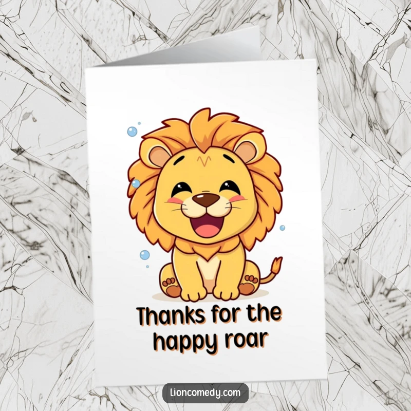 Funny Free Printable Thank You Card: A smiling lion roaring happily, with a gentle stream of tiny bubbles.