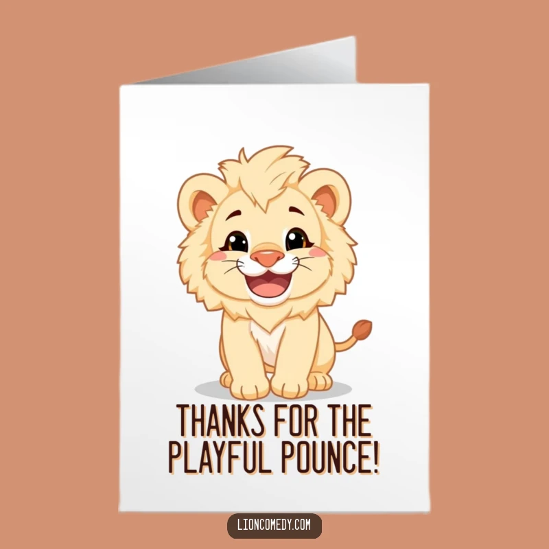 Free Printable Thank You Card: Pouncing Lion Cub Thanks, Downloadable Humorous Gift for Appreciation