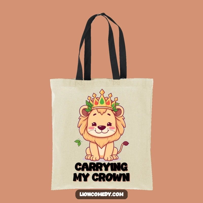 Funny Kawaii Lion Crown Tote Bag - Carry Your Kingdom Gift